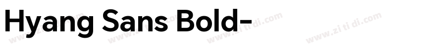 Hyang Sans Bold字体转换